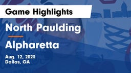 North Paulding  vs Alpharetta  Game Highlights - Aug. 12, 2023