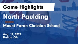North Paulding  vs Mount Paran Christian School Game Highlights - Aug. 17, 2023