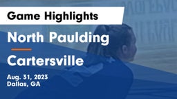 North Paulding  vs Cartersville  Game Highlights - Aug. 31, 2023