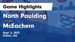 North Paulding  vs McEachern  Game Highlights - Sept. 6, 2023