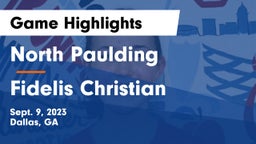 North Paulding  vs Fidelis Christian  Game Highlights - Sept. 9, 2023