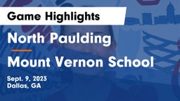 North Paulding  vs Mount Vernon School Game Highlights - Sept. 9, 2023