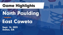 North Paulding  vs East Coweta  Game Highlights - Sept. 16, 2023