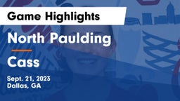 North Paulding  vs Cass   Game Highlights - Sept. 21, 2023