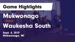 Mukwonago  vs Waukesha South  Game Highlights - Sept. 4, 2019