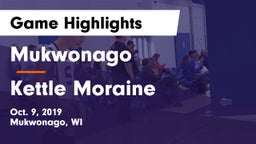 Mukwonago  vs Kettle Moraine  Game Highlights - Oct. 9, 2019