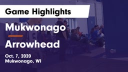 Mukwonago  vs Arrowhead  Game Highlights - Oct. 7, 2020