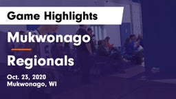 Mukwonago  vs Regionals Game Highlights - Oct. 23, 2020
