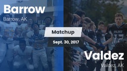 Matchup: Barrow vs. Valdez  2017