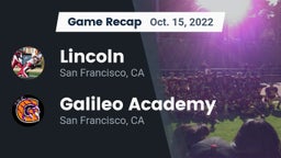 Recap: Lincoln  vs. Galileo Academy 2022