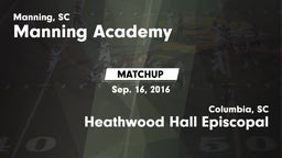 Matchup: Manning Academy vs. Heathwood Hall Episcopal  2016