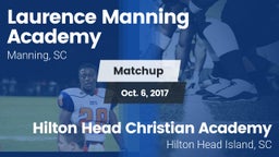 Matchup: Laurence Manning vs. Hilton Head Christian Academy  2017