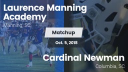 Matchup: Laurence Manning vs. Cardinal Newman  2018