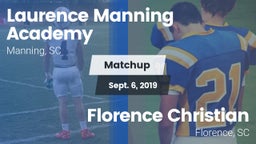 Matchup: Laurence Manning vs. Florence Christian  2019