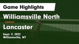 Williamsville North  vs Lancaster  Game Highlights - Sept. 9, 2022