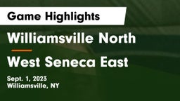 Williamsville North  vs West Seneca East  Game Highlights - Sept. 1, 2023