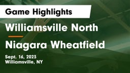 Williamsville North  vs Niagara Wheatfield Game Highlights - Sept. 16, 2023