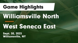 Williamsville North  vs West Seneca East  Game Highlights - Sept. 30, 2023