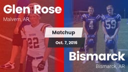 Matchup: Glen Rose vs. Bismarck  2016