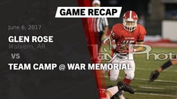 Recap: Glen Rose  vs. Team Camp @ War Memorial 2017
