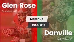 Matchup: Glen Rose vs. Danville  2018