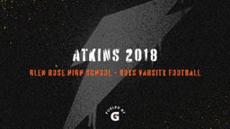 Glen Rose football highlights Atkins 2018