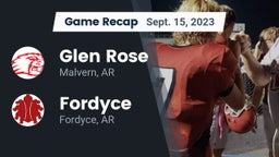 Recap: Glen Rose  vs. Fordyce  2023