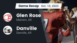 Recap: Glen Rose  vs. Danville  2023