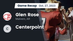 Recap: Glen Rose  vs. Centerpoint  2023