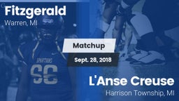 Matchup: Fitzgerald vs. L'Anse Creuse  2018