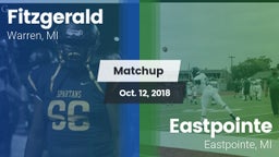 Matchup: Fitzgerald vs. Eastpointe  2018