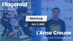 Matchup: Fitzgerald vs. L'Anse Creuse  2019