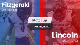 Matchup: Fitzgerald vs. Lincoln  2020