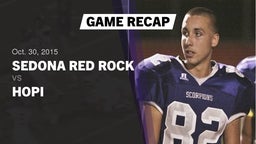 Recap: Sedona Red Rock  vs. Hopi  2015