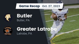 Recap: Butler  vs. Greater Latrobe  2023