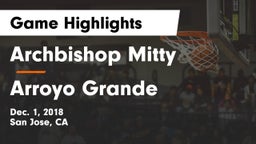 Archbishop Mitty  vs Arroyo Grande  Game Highlights - Dec. 1, 2018