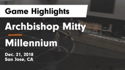 Archbishop Mitty  vs Millennium   Game Highlights - Dec. 21, 2018