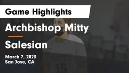 Archbishop Mitty  vs Salesian  Game Highlights - March 7, 2023