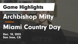 Archbishop Mitty  vs Miami Country Day  Game Highlights - Dec. 18, 2023
