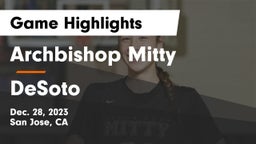 Archbishop Mitty  vs DeSoto  Game Highlights - Dec. 28, 2023