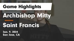 Archbishop Mitty  vs Saint Francis  Game Highlights - Jan. 9, 2024