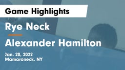 Rye Neck  vs Alexander Hamilton  Game Highlights - Jan. 20, 2022