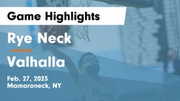 Rye Neck  vs Valhalla  Game Highlights - Feb. 27, 2023