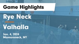 Rye Neck  vs Valhalla  Game Highlights - Jan. 4, 2024