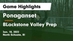 Ponaganset  vs BLackstone Valley Prep Game Highlights - Jan. 18, 2022