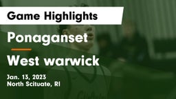 Ponaganset  vs West warwick Game Highlights - Jan. 13, 2023