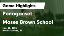 Ponaganset  vs Moses Brown School Game Highlights - Jan. 28, 2023