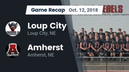 Recap: Loup City  vs. Amherst  2018