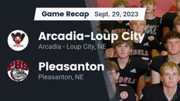 Recap: Arcadia-Loup City  vs. Pleasanton  2023