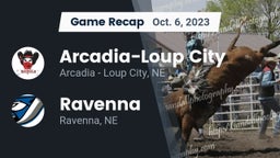 Recap: Arcadia-Loup City  vs. Ravenna  2023